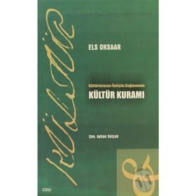 KÜLTÜRLERARASI İLETİŞİM BAĞLAMINDA KÜLTÜR KURAMI - ELS OKSAAR