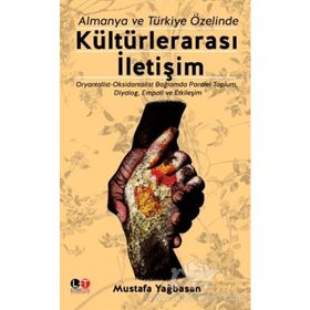 KÜLTÜRLERARASI İLETİŞİM FARKLI KÜLTÜREL ORTAMLARDA ÇALIŞMA VE İLETİŞİM - AYDA UZUNÇARŞILI SOYDAŞ