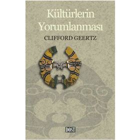 Kültürlerin Yorumlanması - clifford james geertz