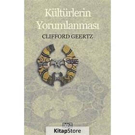Kültürlerin Yorumlanması - clifford james geertz