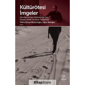 Kültürötesi İmgeler - Uğur Baloğlu