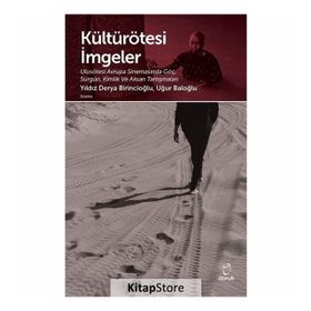 Kültürötesi İmgeler - Uğur Baloğlu