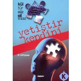 KÜLTÜRSÜZ OLMAZ YETİŞTİR KENDINI - LÜTFİ ŞEYBAN