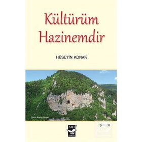 Kültürüm Hazinemdir - Hüseyin Konak