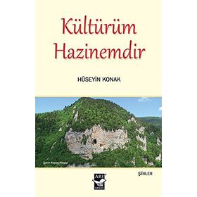 Kültürüm Hazinemdir - Hüseyin Konak