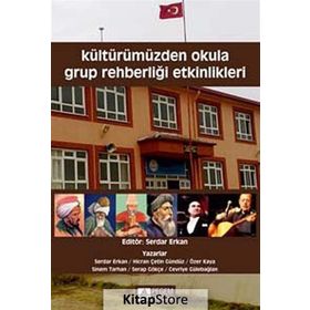 KÜLTÜRÜMÜZDEN OKULA GRUP REHBERLİĞİ ETKINLIKLERI - SERDAR ERKAN
