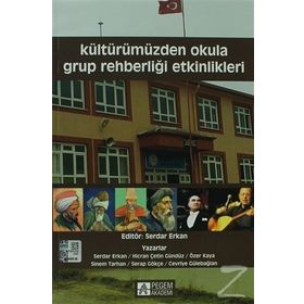 KÜLTÜRÜMÜZDEN OKULA GRUP REHBERLİĞİ ETKINLIKLERI - SERDAR ERKAN
