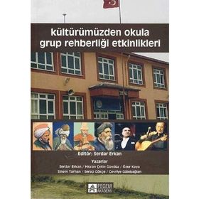 KÜLTÜRÜMÜZDEN OKULA GRUP REHBERLİĞİ ETKINLIKLERI - SERDAR ERKAN