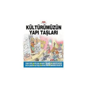 KÜLTÜRÜMÜZÜN YAPI TAŞLARI - KOLEKTIF
