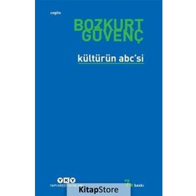 KÜLTÜRÜN ABC'SI - BOZKURT GÜVENÇ
