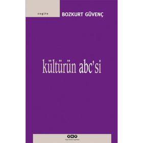 KÜLTÜRÜN ABC'SI - BOZKURT GÜVENÇ