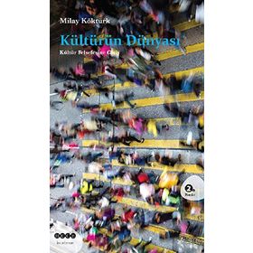 KÜLTÜRÜN DÜNYASI - MILAY KÖKTÜRK