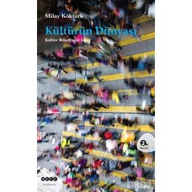 KÜLTÜRÜN DÜNYASI - MILAY KÖKTÜRK