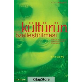 KÜLTÜRÜN ÖZELLEŞTİRİLMESİ - CHIN-TAO WU