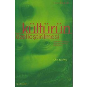 KÜLTÜRÜN ÖZELLEŞTİRİLMESİ - CHIN-TAO WU