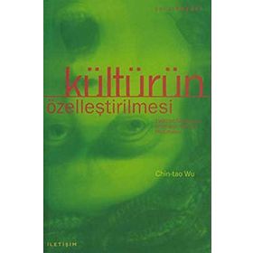 KÜLTÜRÜN ÖZELLEŞTİRİLMESİ - CHIN-TAO WU