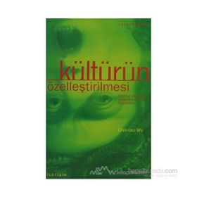 KÜLTÜRÜN ÖZELLEŞTİRİLMESİ - CHIN-TAO WU