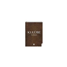 Kulübe Aydoğan Dorlion Yayınları