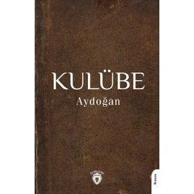 Kulübe Aydoğan Dorlion Yayınları