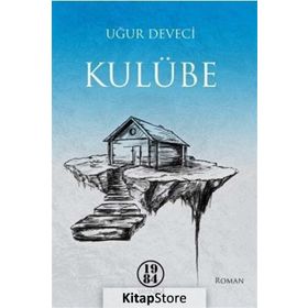 Kulübe - Uğur Deveci