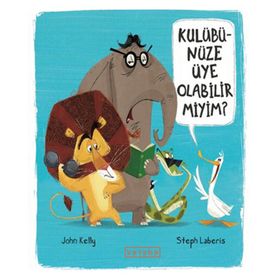 Kulübünüze Üye Olabilir miyim? - John Kelly