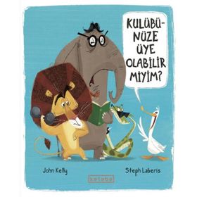 Kulübünüze Üye Olabilir miyim? - John Kelly