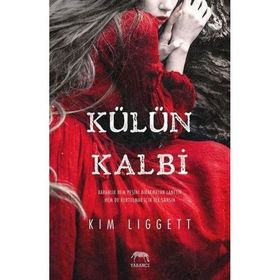 Külün Kalbi - Kim Liggett