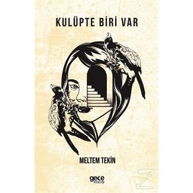 Kulüpte Biri Var - MEltem Tekin
