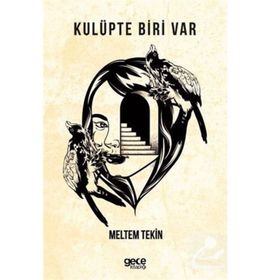 Kulüpte Biri Var - MEltem Tekin