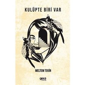 Kulüpte Biri Var - MEltem Tekin