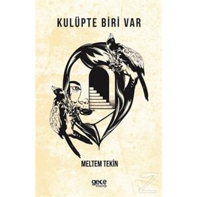 Kulüpte Biri Var - MEltem Tekin
