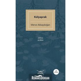 Külyaprak - Merve Akbaydoğan