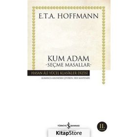 Kum Adam Seçme Masallar - E. T. A. Hoffman