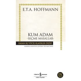 Kum Adam Seçme Masallar - E. T. A. Hoffman