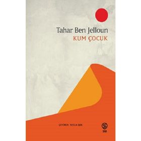 Kum Çocuk - Tahar Ben Jelloun