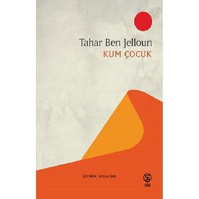 Kum Çocuk - Tahar Ben Jelloun