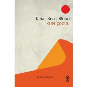 Kum Çocuk - Tahar Ben Jelloun