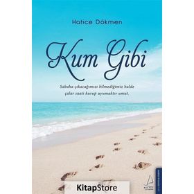 Kum Gibi - Hatice Dökmen