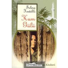 KUM GÜLÜ - SELMA FINDIKLI