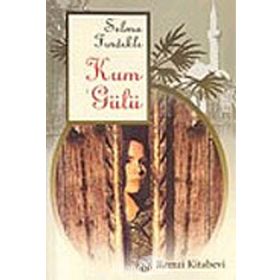 KUM GÜLÜ - SELMA FINDIKLI