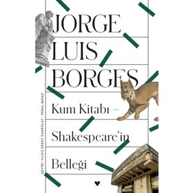 Kum Kitabı Shakespeare'in Belleği - Jorge Luis Borges