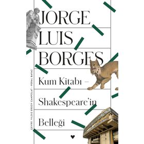 Kum Kitabı Shakespeare'in Belleği - Jorge Luis Borges