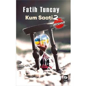 Kum Saati 2 - Japonya - Fatih Tuncay