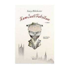 Kum Saati Fabrikası - Lucy Ribchester