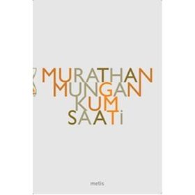 KUM SAATI - MURATHAN MUNGAN