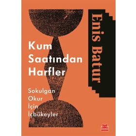 Kum Saatından Harfler - Enis Batur