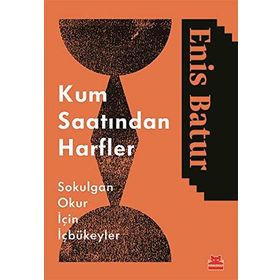 Kum Saatından Harfler - Enis Batur