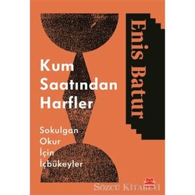 Kum Saatından Harfler - Enis Batur