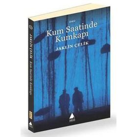 KUM SAATINDE KUMKAPI - JAKLIN ÇELİK (ISBN:9789757265290)
