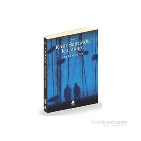 KUM SAATINDE KUMKAPI - JAKLIN ÇELİK (ISBN:9789757265290)